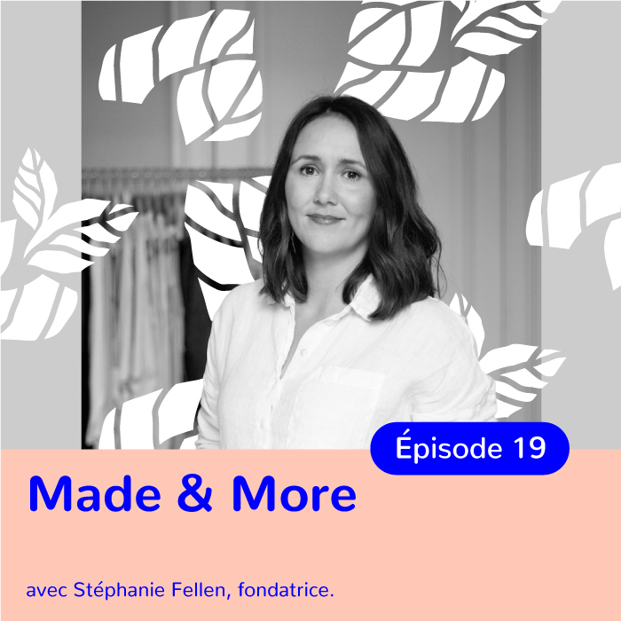 Stéphanie Fellen, fondatrice de Made&More : Comment se relever après un dépôt de bilan