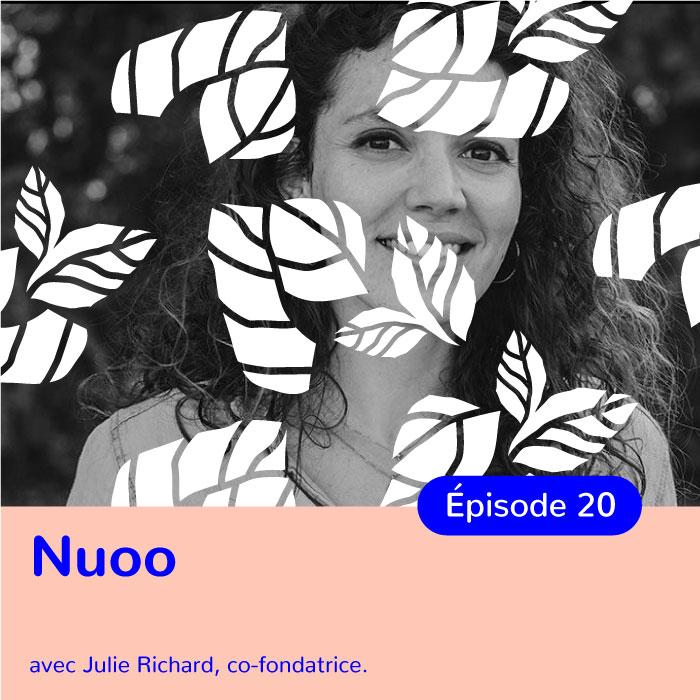 Julie Richard, co-fondatrice de Nuoo, la 1ère box beauté naturelle et bio