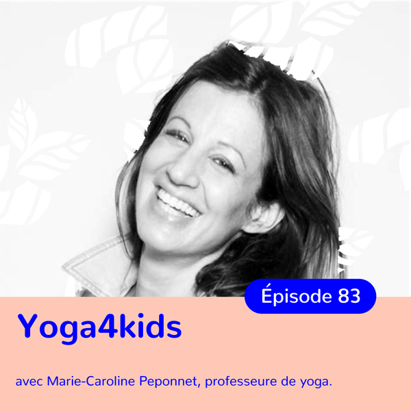 Marie-Caroline Peponnet, Yoga4kids, le yoga après une expérience de mort imminente
