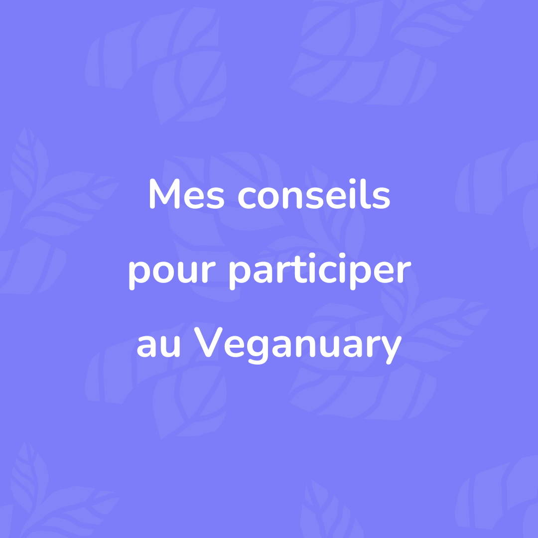 Veganuary : tester le veganisme en janvier