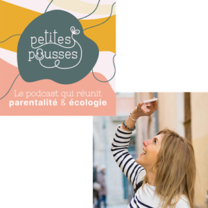 Logo du podcast Petites Pousses sur la parentalité et écologie. Un podcast d'une participante de la formation podcast Basilic Studio, Pauline Foulon aka @lananasblonde.  Photo de Pauline.