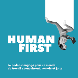 Logo du podcast Human First de Cécile Chapron. Participante à la formation podcast Basilic Studio