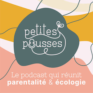 Logo de Petites Pousses, le podcast sur la parentalité et écologie de Pauline Foulon. Participante à la formation podcast Basilic Studio